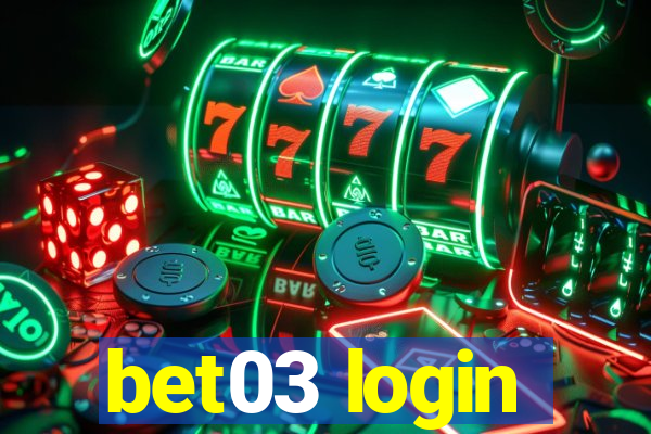 bet03 login